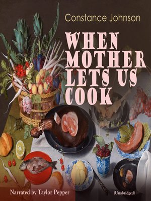 cover image of When Mother Lets Us Cook